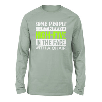 Some People Just Need A High-Five In The Face With A Chair Men/Unisex Drop Shoulder Sweatshirt in Dusty Blue color